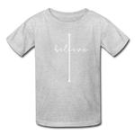 I Believe - Kids' T-Shirt - heather gray