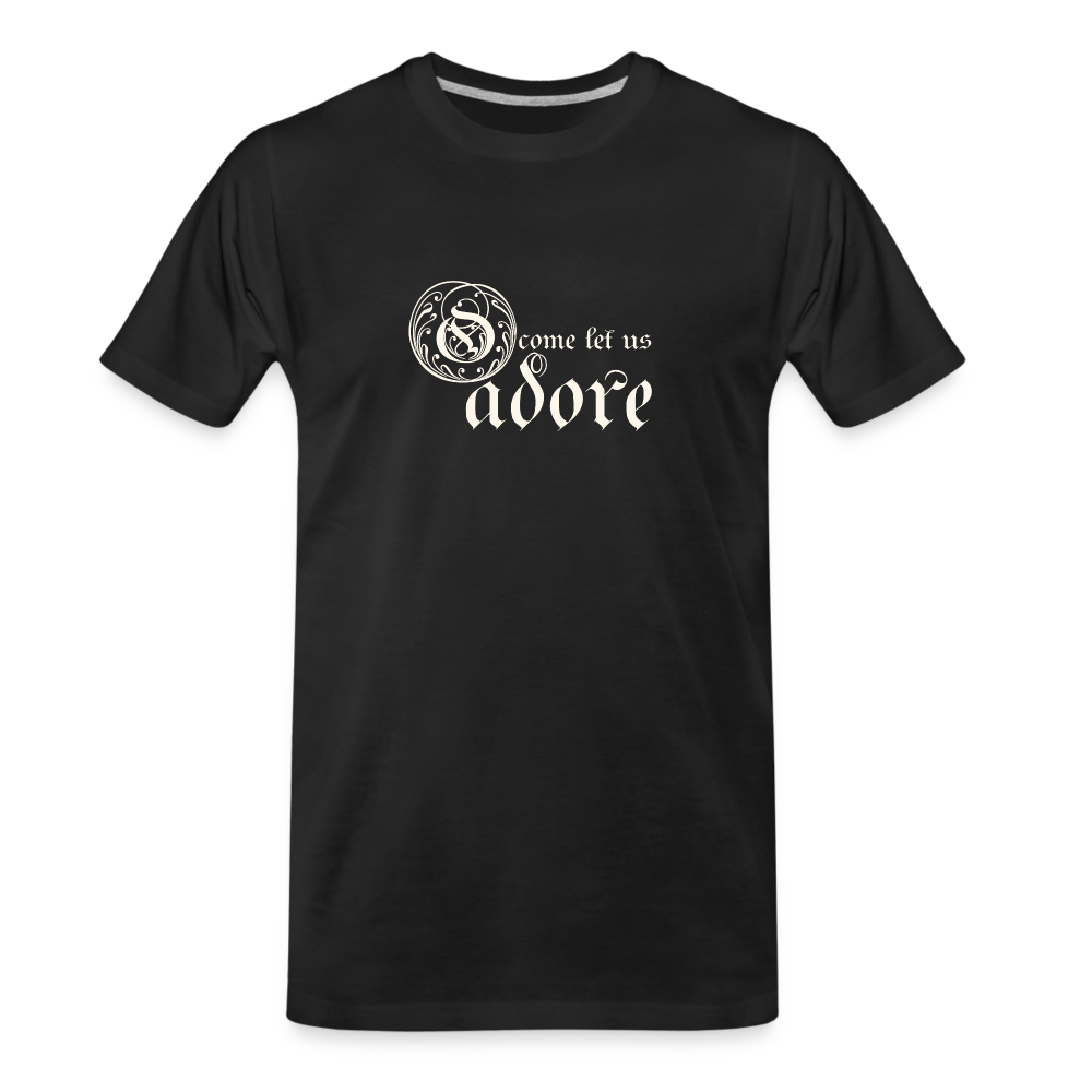 O Come Let Us Adore - Men’s Premium Organic T-Shirt - black