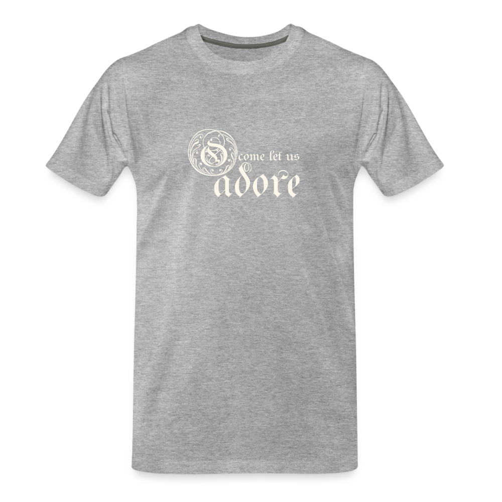 O Come Let Us Adore - Men’s Premium Organic T-Shirt - heather gray