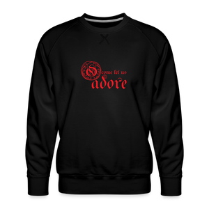 O Come Let Us Adore - Men’s Premium Sweatshirt - black