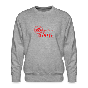 O Come Let Us Adore - Men’s Premium Sweatshirt - heather grey