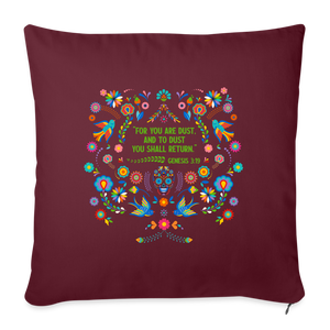 To Dust You Shall Return - Throw Pillow Cover - burgundy
