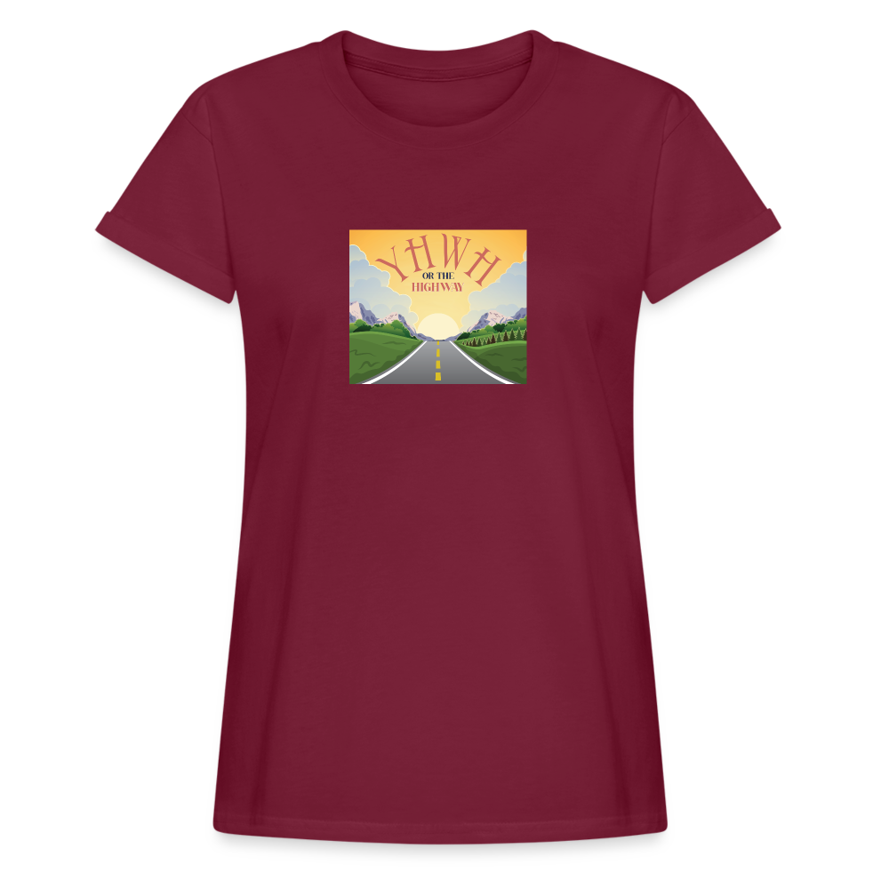 YHWH or the Highway - Women's Relaxed Fit T-Shirt - burgundy