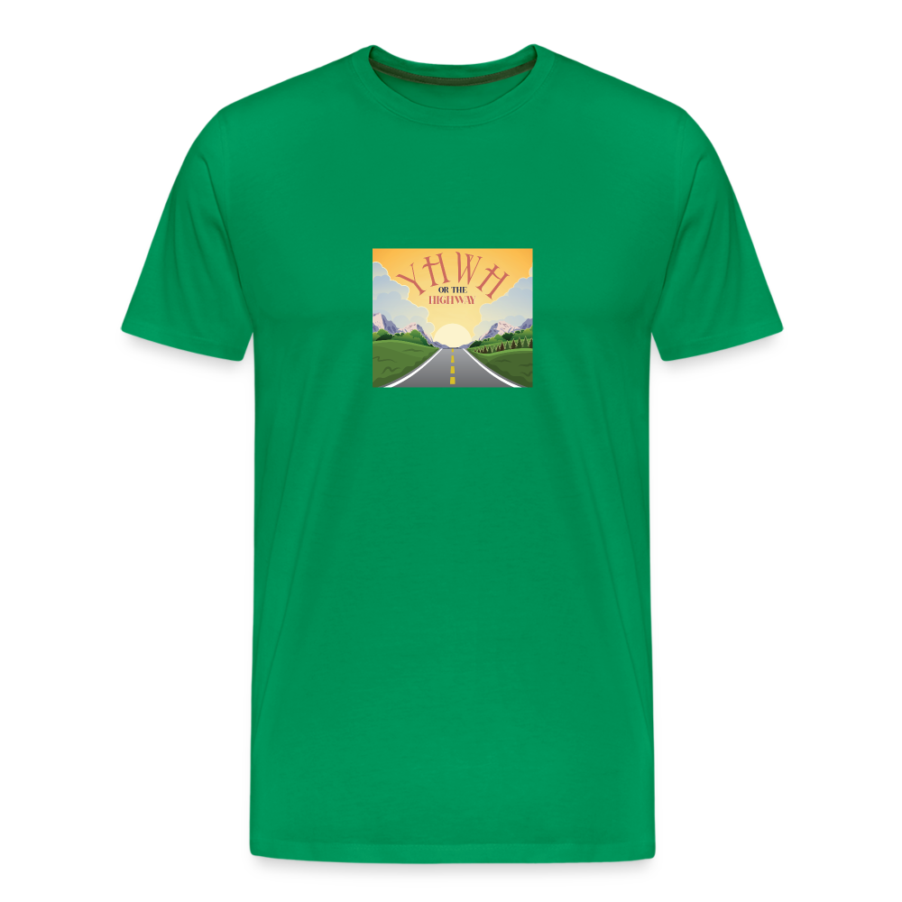 YHWH or the Highway - Unisex Premium T-Shirt - kelly green