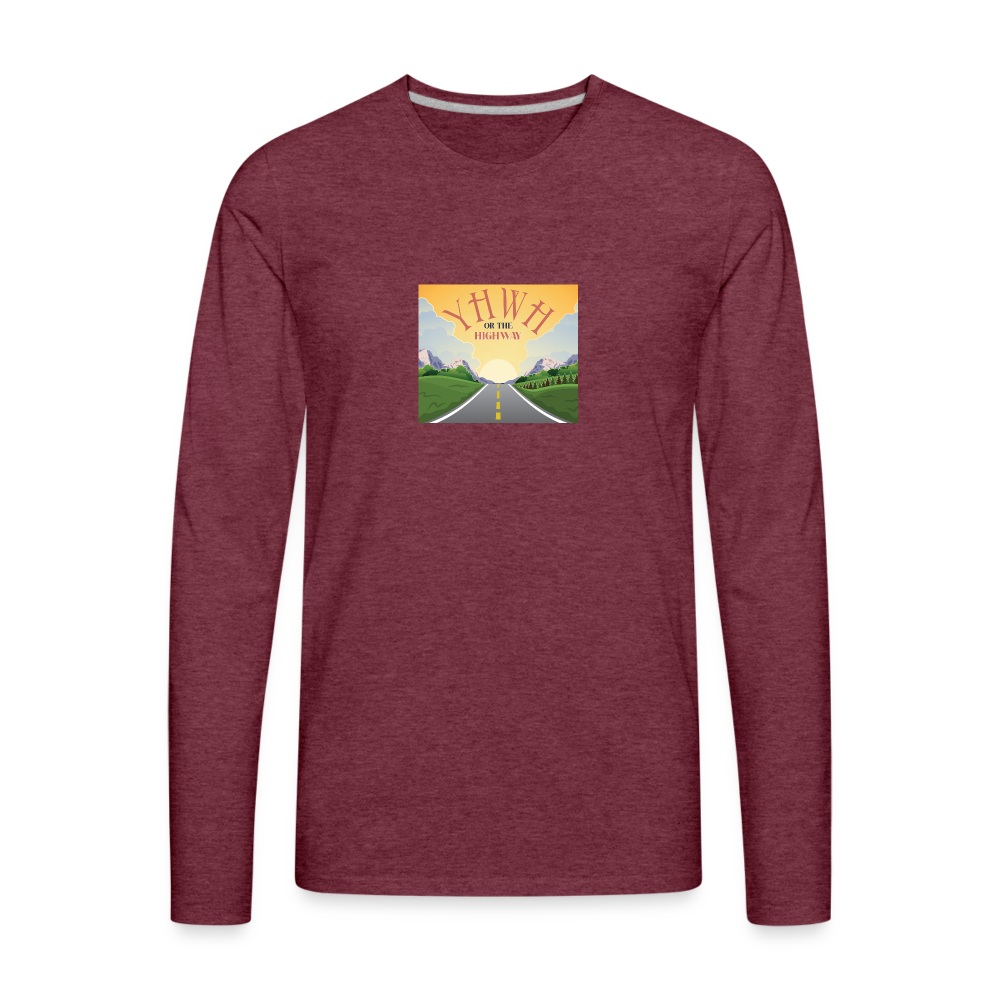 YHWH or the Highway - Men's Premium Long Sleeve T-Shirt - heather burgundy