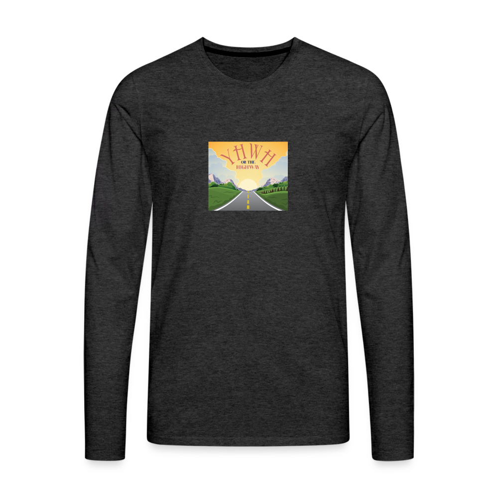 YHWH or the Highway - Men's Premium Long Sleeve T-Shirt - charcoal grey