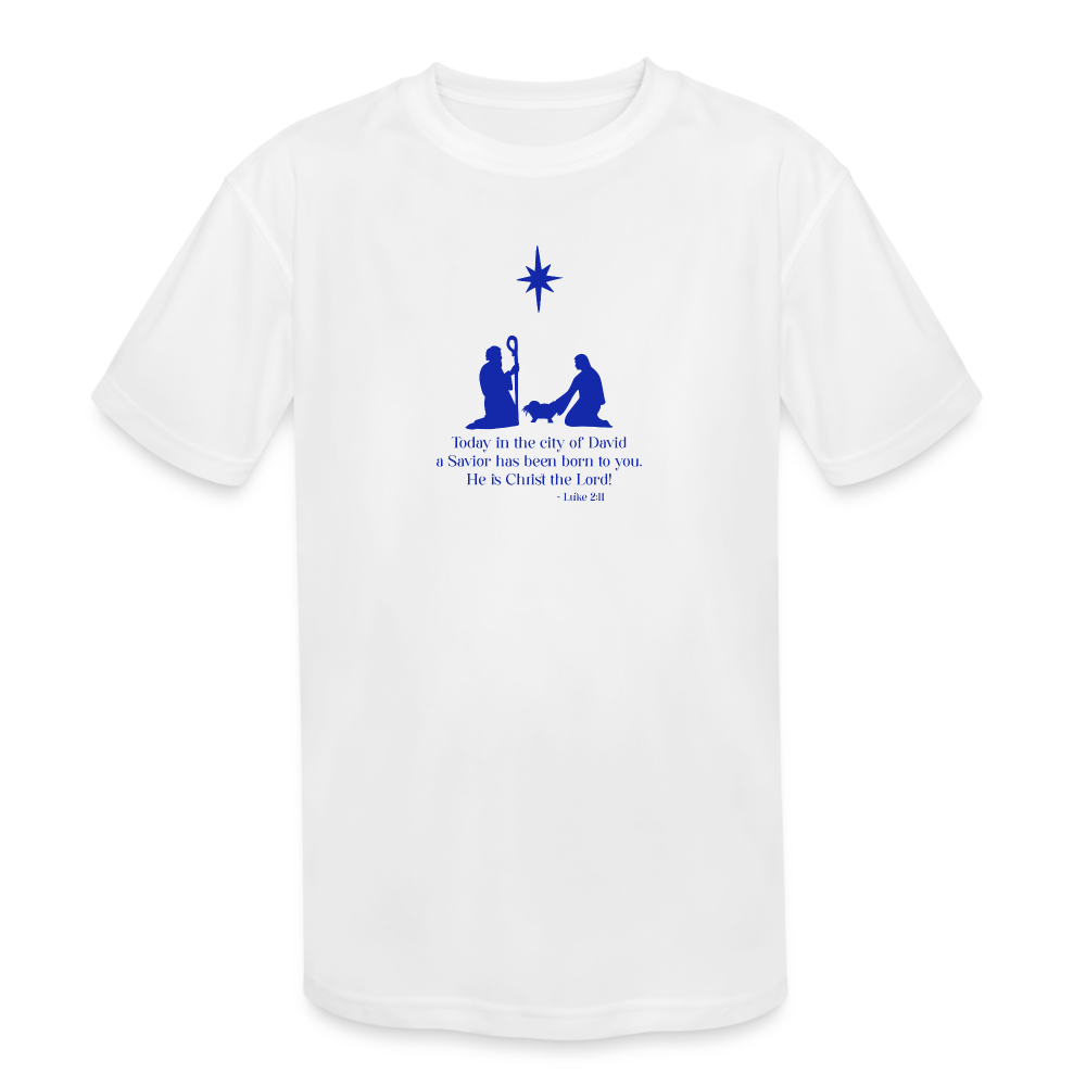 A Savior Has Been Born - Kids' Moisture Wicking Performance T-Shirt - white