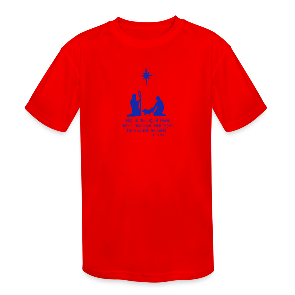 A Savior Has Been Born - Kids' Moisture Wicking Performance T-Shirt - red