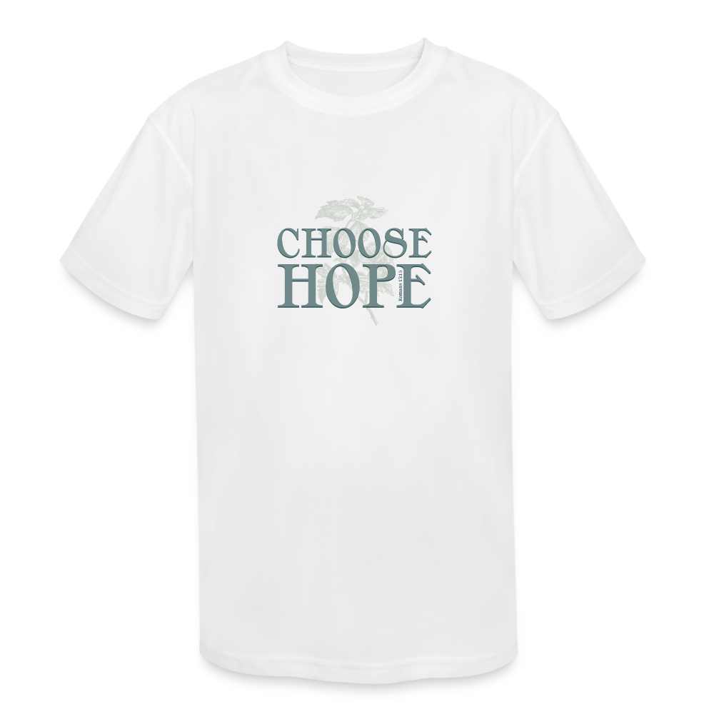 Choose Hope - Kids' Moisture Wicking Performance T-Shirt - white