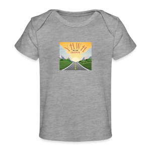 YHWH or the Highway - Organic Baby T-Shirt - heather grey