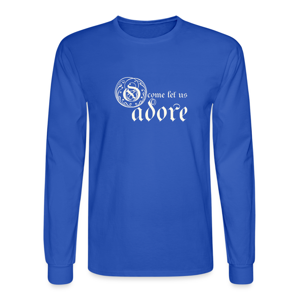 O Come Let Us Adore - Unisex Long Sleeve T-Shirt - royal blue