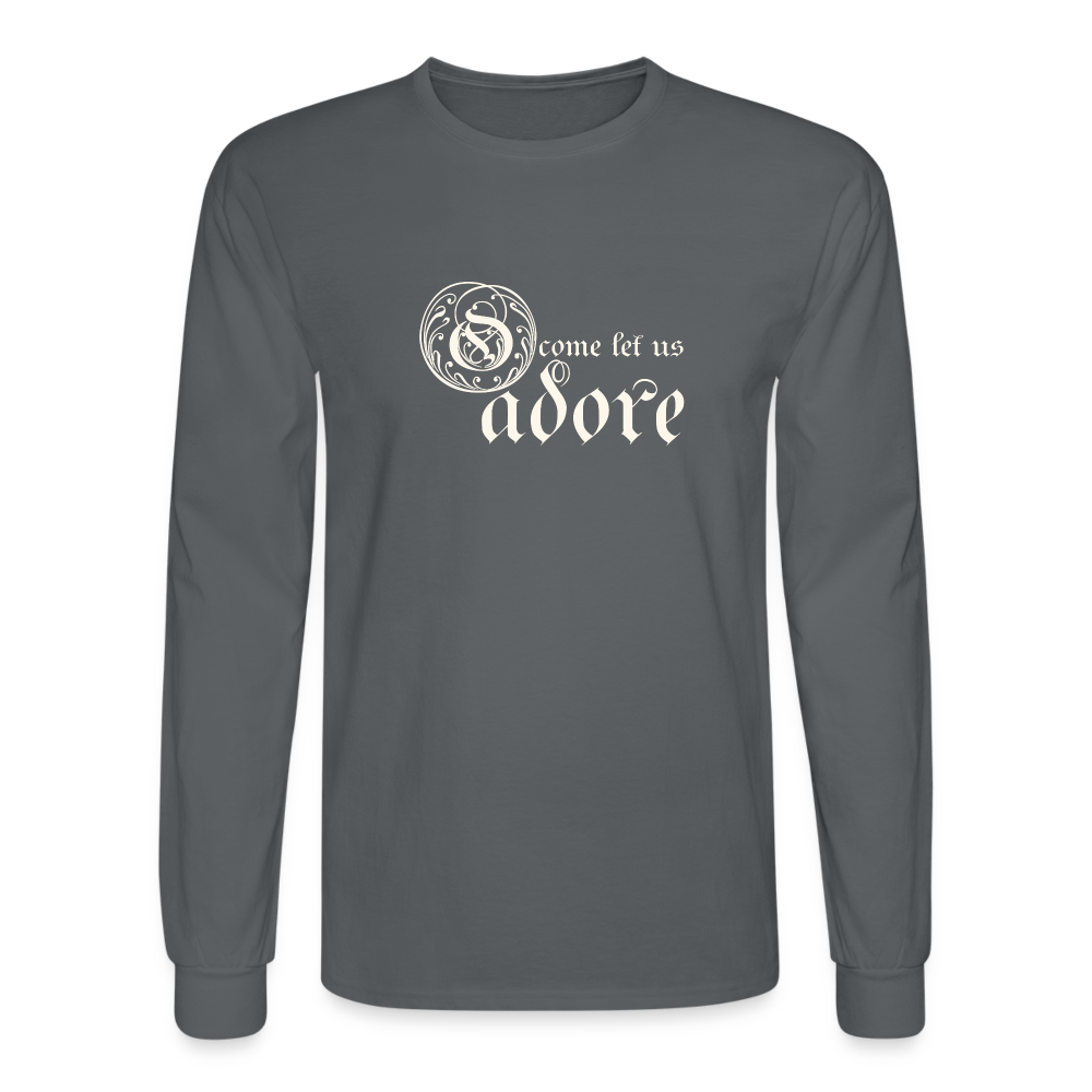 O Come Let Us Adore - Unisex Long Sleeve T-Shirt - charcoal