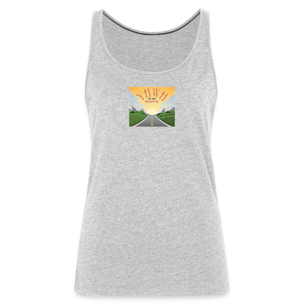 YHWH or the Highway - Women’s Premium Tank Top - heather gray