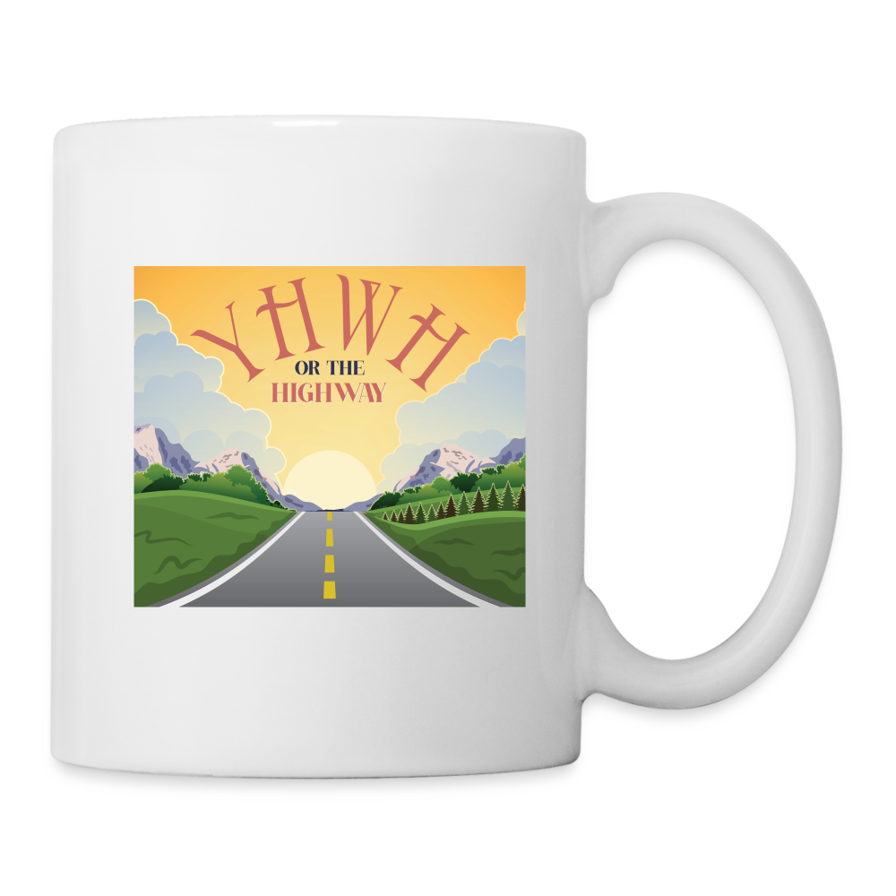 YHWH or the Highway - White Coffee/Tea Mug - white