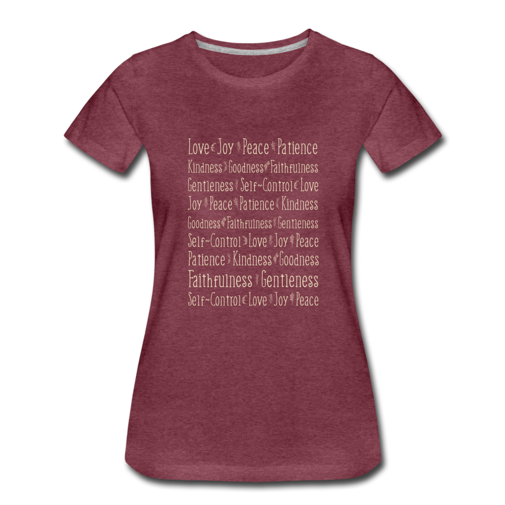 Fruit of the Spirit - Women’s Premium T-Shirt - heather burgundy