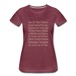 Fruit of the Spirit - Women’s Premium T-Shirt - heather burgundy