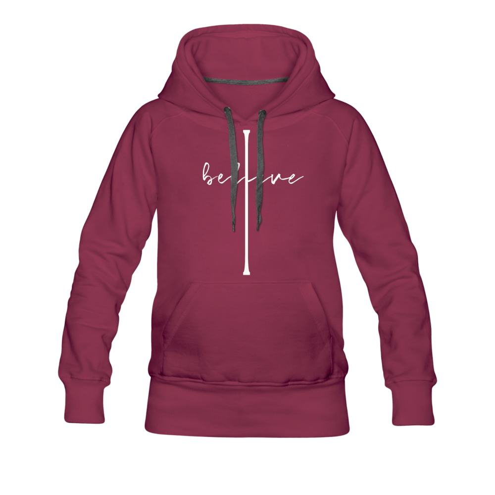 I Believe - Women’s Premium Hoodie - burgundy