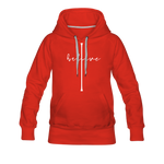 I Believe - Women’s Premium Hoodie - red