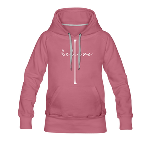 I Believe - Women’s Premium Hoodie - mauve