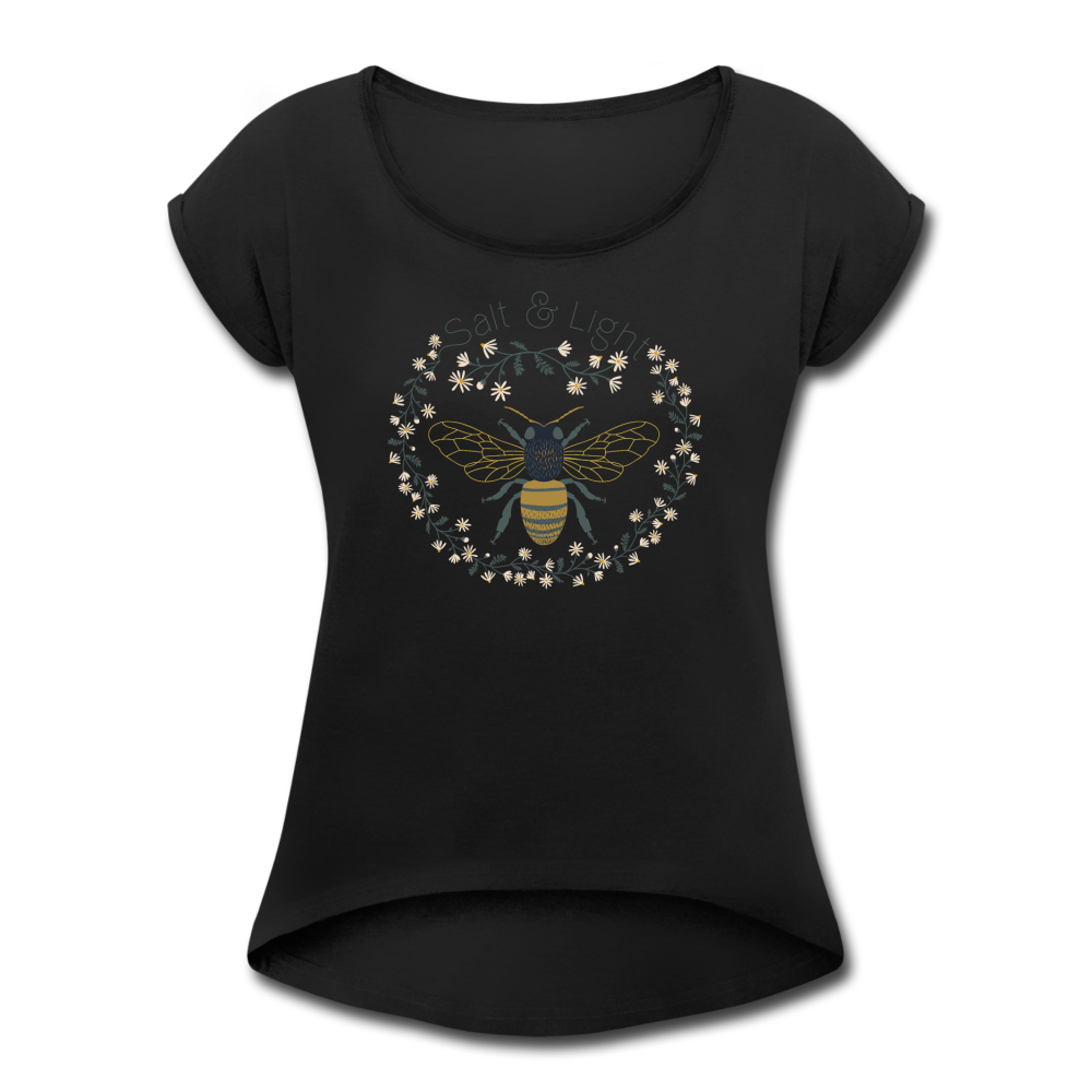 Bee Salt & Light - Women's Roll Cuff T-Shirt - black