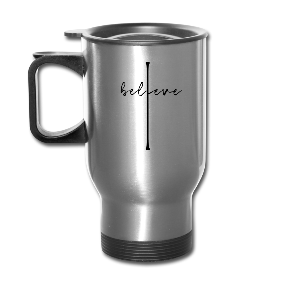 I Believe - Travel Mug - silver