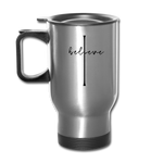 I Believe - Travel Mug - silver