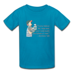 Fishers of Men - Kids' T-Shirt - turquoise