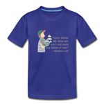 Fishers of Men - Toddler Premium T-Shirt - royal blue