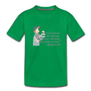 Fishers of Men - Toddler Premium T-Shirt - kelly green