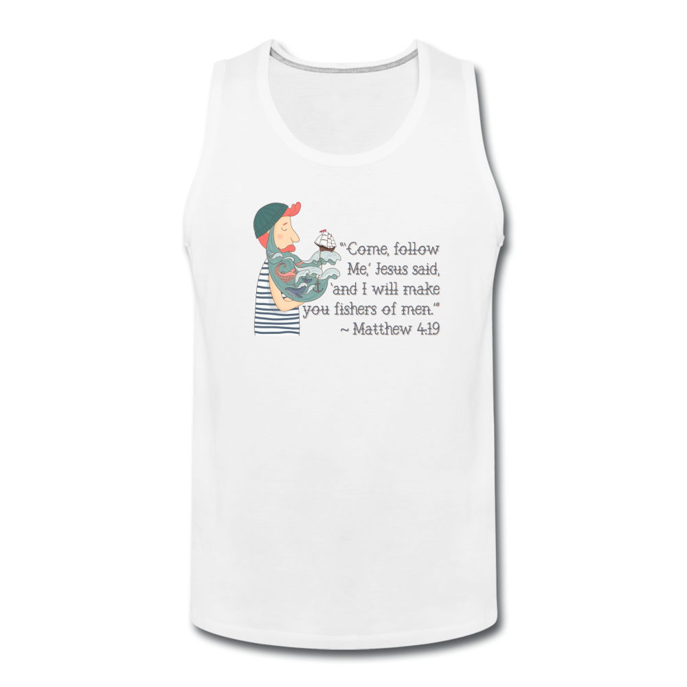 Fishers of Men - Men’s Premium Tank - white