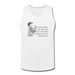 Fishers of Men - Men’s Premium Tank - white