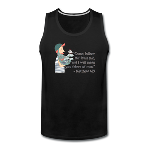 Fishers of Men - Men’s Premium Tank - black
