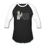 Fishers of Men - Baseball T-Shirt - black/white