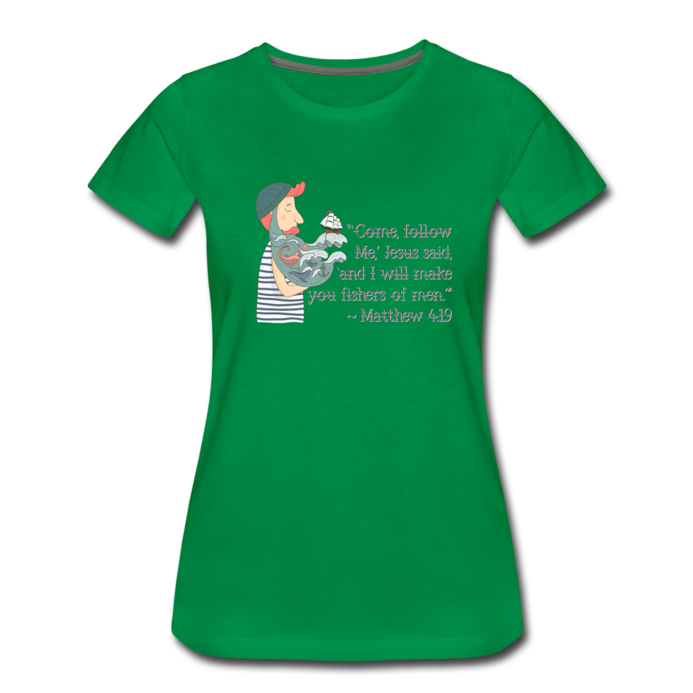 Fishers of Men - Women’s Premium T-Shirt - kelly green