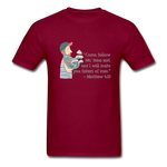 Fishers of Men - Unisex Classic T-Shirt - burgundy