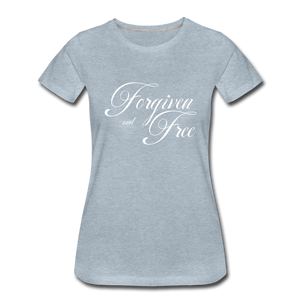 Forgiven & Free - Women’s Premium T-Shirt - heather ice blue