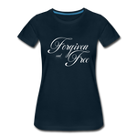 Forgiven & Free - Women’s Premium T-Shirt - deep navy