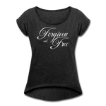 Forgiven & Free - Women's Roll Cuff T-Shirt - heather black