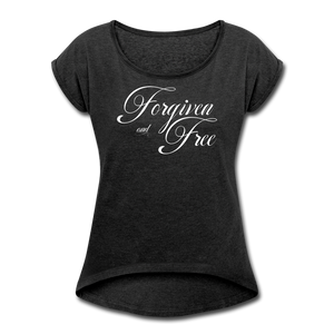 Forgiven & Free - Women's Roll Cuff T-Shirt - heather black