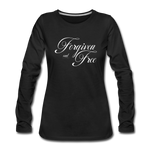 Forgiven & Free - Women's Premium Long Sleeve T-Shirt - black