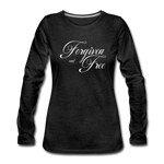 Forgiven & Free - Women's Premium Long Sleeve T-Shirt - charcoal gray