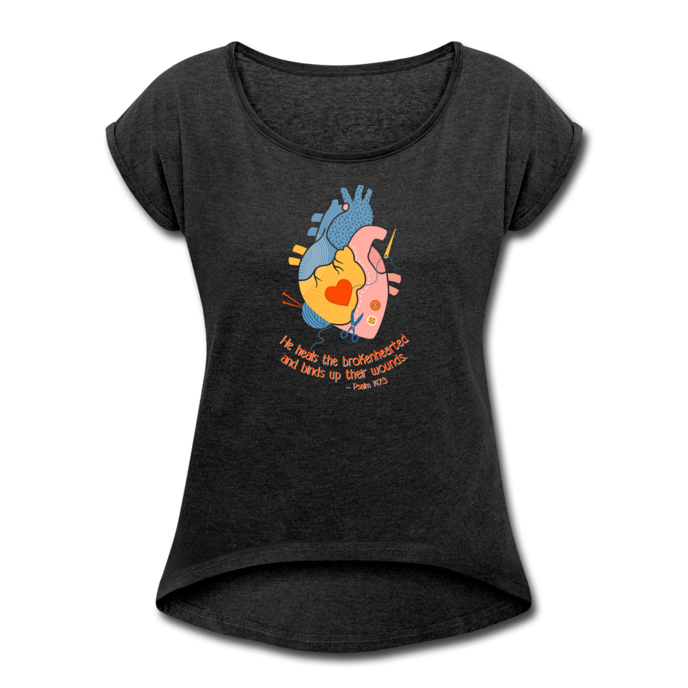 He Heals the Brokenhearted - Women's Roll Cuff T-Shirt - heather black