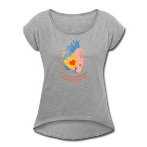 He Heals the Brokenhearted - Women's Roll Cuff T-Shirt - heather gray