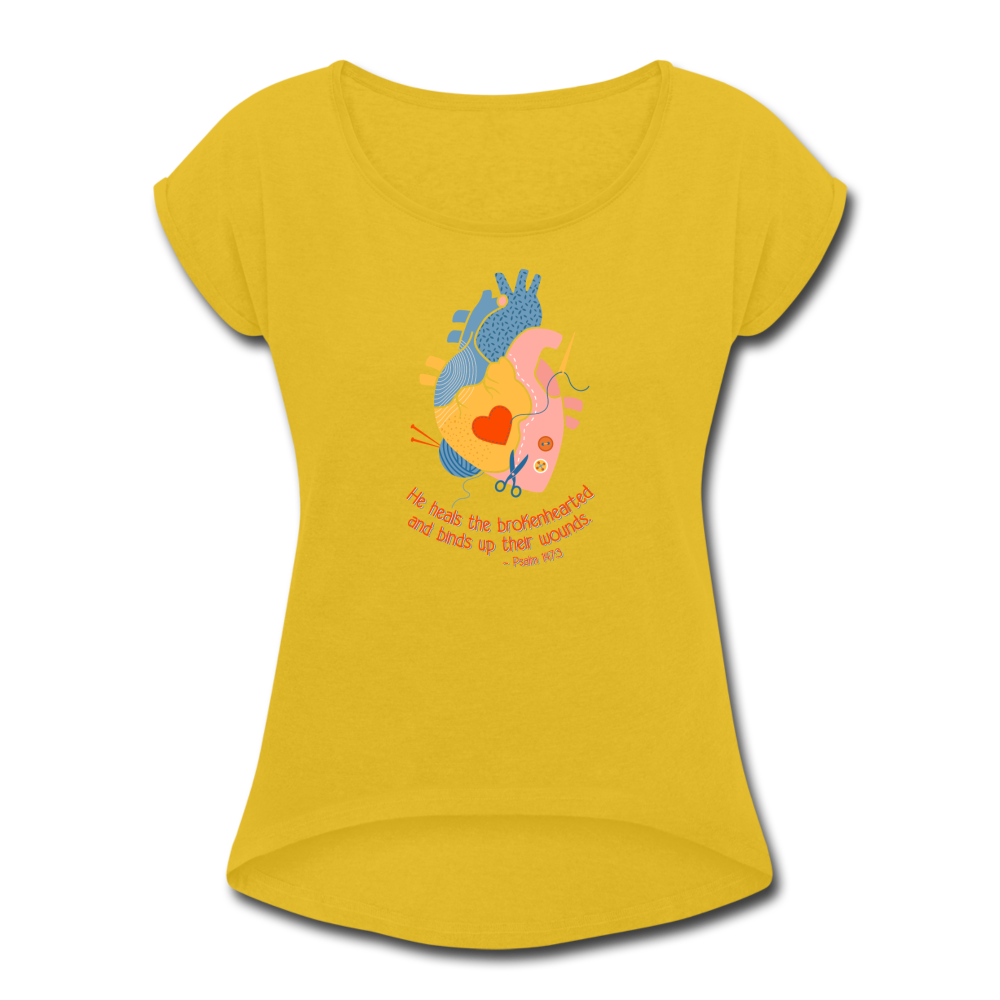 He Heals the Brokenhearted - Women's Roll Cuff T-Shirt - mustard yellow