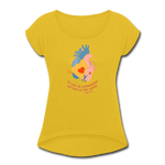 He Heals the Brokenhearted - Women's Roll Cuff T-Shirt - mustard yellow