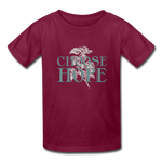 Choose Hope - Kids' T-Shirt - burgundy