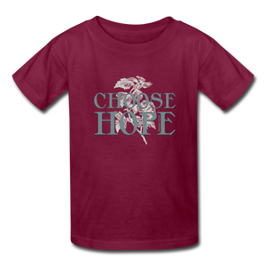 Choose Hope - Kids' T-Shirt - burgundy