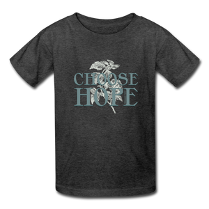 Choose Hope - Kids' T-Shirt - heather black