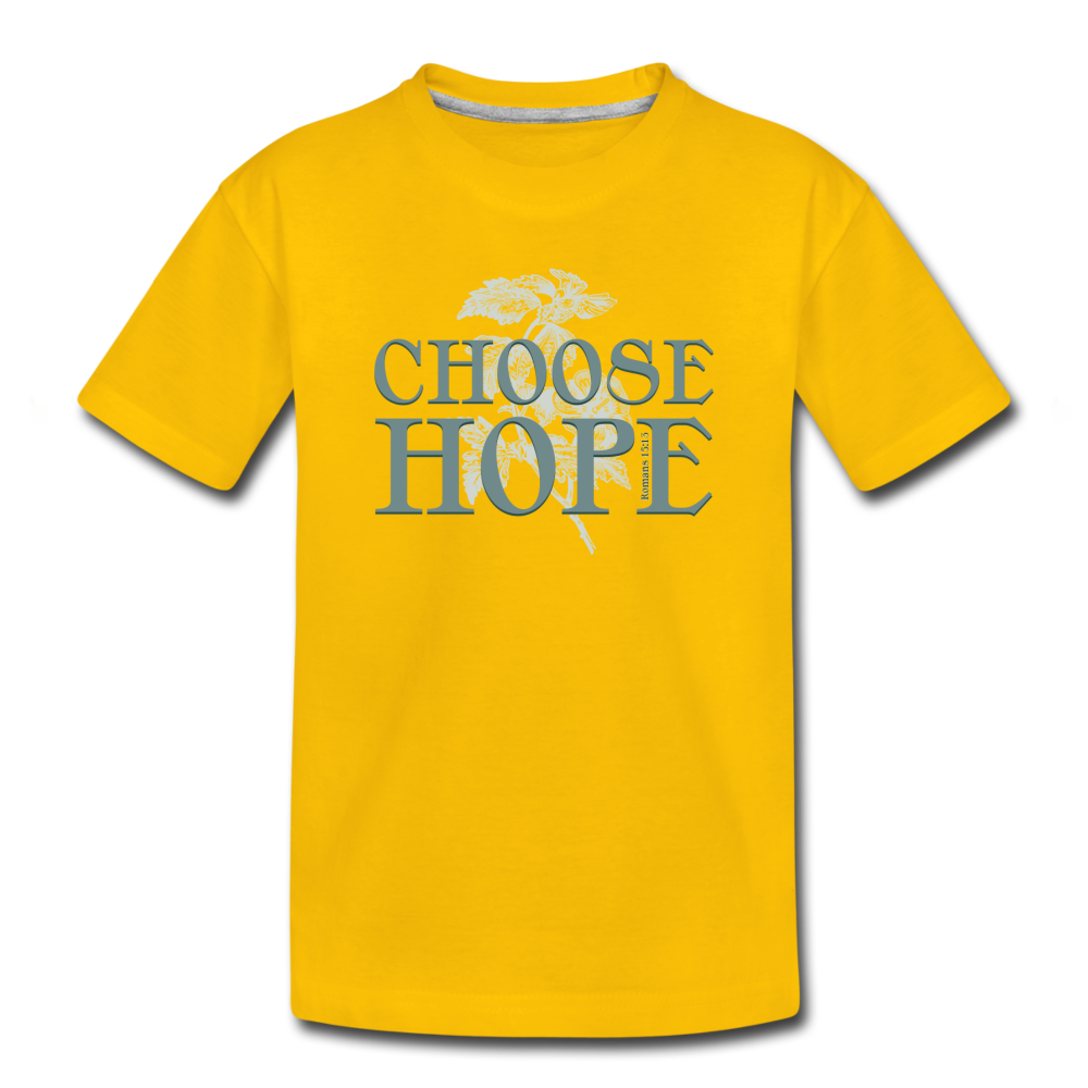 Choose Hope - Toddler Premium T-Shirt - sun yellow