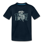 Choose Hope - Toddler Premium T-Shirt - deep navy